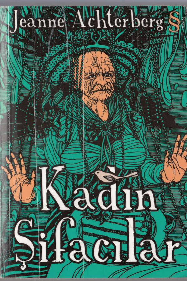 Kadın Şifacılar — Jeanne Achterberg